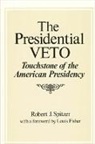 Robert J Spitzer, Robert J. Spitzer - The Presidential Veto