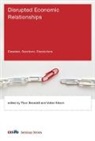 Tibor Besedes, Tibor (Associate Professor Besedes, Volker Nitsch, Enrico Spolaore, Tibor Besedes, Tibor (Associate Professor Besedes... - Disrupted Economic Relationships