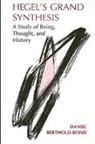 Daniel Berthold-Bond - Hegel's Grand Synthesis