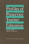 Kenneth R Howey, Kenneth R. Howey, Nancy L Zimpher, Nancy L. Zimpher - Profiles of Preservice Teacher Education