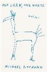 Michael Hofmann - One Lark, One Horse
