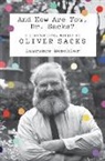 Lawrence Weschler - And How Are You, Dr. Sacks?