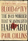 Paul Collins, Collins Paul - Blood & Ivy
