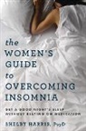 Shelby Harris - The Women's Guide to Overcoming Insomnia