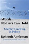 Deborah Appleman, Deborah (Carleton College) Appleman, Appleman Deborah - Words No Bars Can Hold