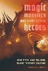 Douglas E. Cowan, Cowan Douglas E. - Magic, Monsters, and Make-Believe Heroes