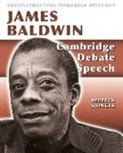 Rebecca Sjonger - James Baldwin: Cambridge Debate Speech