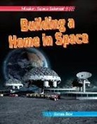 James Bow - Building a Home in Space