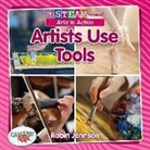 Robin Johnson - Artists Use Tools