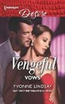Yvonne Lindsay - Vengeful Vows