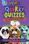 Scholastic - Quirky Quizzes and Weird Word Games (Feisty Pets)
