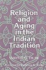 Shrinivas Tilak - Religion and Aging in the Indian Tradition