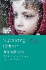 Anne Edwards, Mariane Hedegaard, Mariane (University of Copenhagen Hedegaard, Professor Mariane (University of Copenh Hedegaard, Megan Adams, Anne Edwards... - Supporting Difficult Transitions
