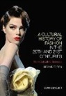 Bonnie English - Cultural History of Fashion in the 20th and 21st Centuries
