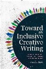Janelle Adsit, Janelle (Assistant Professor Adsit - Toward an Inclusive Creative Writing