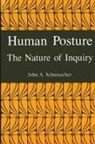 John A Schumacher, John A. Schumacher - Human Posture