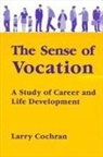 Larry Cochran - The Sense of Vocation