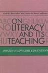 Gail E Hawisher, Gail E. Hawisher, Anna O Soter, Anna O. Soter - On Literacy and Its Teaching
