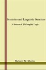 Richard M Martin, Richard M. Martin - Semiotics and Linguistic Structure
