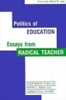 Susan Gushee O'Malley, Robert C Rosen, Robert C. Rosen, Leonard Vogt - Politics of Education