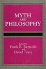 Frank E Reynolds, Frank E. Reynolds, David Tracy - Myth and Philosophy