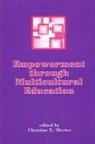 Christine E Sleeter, Christine E. Sleeter - Empowerment Through Multicultural Education