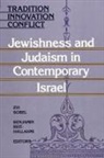 Benjamin Beit-Hallahmi, Zvi Sobel - Tradition, Innovation, Conflict