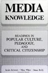 Susan Reilly, James Schwoch, Miriam White - Media Knowledge