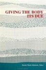 Maxine Sheets-Johnstone - Giving the Body Its Due