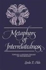 Linda E Olds, Linda E. Olds - Metaphors of Interrelatedness
