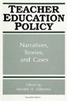Hendrik D Gideonse, Hendrik D. Gideonse - Teacher Education Policy