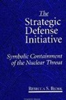 Rebecca S Bjork, Rebecca S. Bjork - The Strategic Defense Initiative