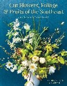 Lee Hemmings Carlton - Cut Flowers, Foliage and Fruits of the Southeast