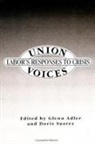 Glenn Adler, Doris Suarez - Union Voices