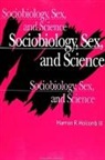 Harmon R Holcomb III, Harmon R. Holcomb III - Sociobiology, Sex, and Science