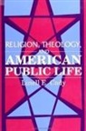 Linell E. Cady - Religion, Theology, and American Public Life