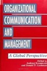 Donald P Cushman, Donald P. Cushman, Andrzej Kozminski - Organizational Communication and Management