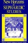 Yedida K. Stillman, George K. Zucker - New Horizons in Sephardic Studies
