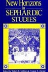 Yedida K Stillman, Yedida K. Stillman, George K Zucker, George K. Zucker - New Horizons in Sephardic Studies
