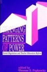 Thomas S. Popkewitz - Changing Patterns of Power: Social Regulation and Teacher Education Reform