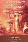 Henri Atlan - Enlightenment to Enlightenment