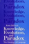 Koen Depryck - Knowledge, Evolution and Paradox