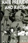 Milton Kleg - Hate Prejudice and Racism