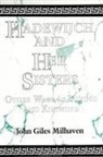 John Giles Milhaven - Hadewijch and Her Sisters