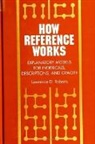 Lawrence D Roberts, Lawrence D. Roberts - How Reference Works