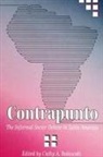 Cathy A. Rakowski - Contrapunto: The Informal Sector Debate in Latin America