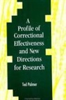 Ted Palmer - A Profile of Correctional Effectiveness and New Directions for Research