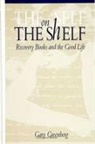 Gary Greenberg - The Self on the Shelf
