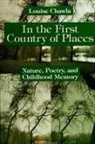 Louise Chawla - In the First Country of Places