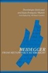 Dominique Janicaud, Jean-Francois Mattei - Heidegger from Metaphysics to Thought